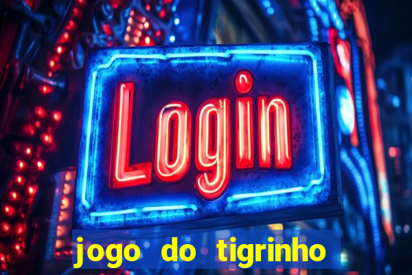 jogo do tigrinho deposito minimo 5 reais